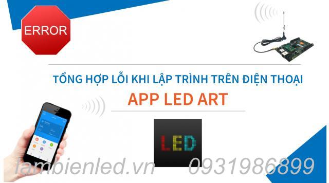 Tổng hợp các lỗi khi lập trình led ma trận trên điện thoại - LED ART