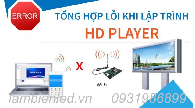 Tổng hợp các lỗi khi lập trình led card HD trên HD Player