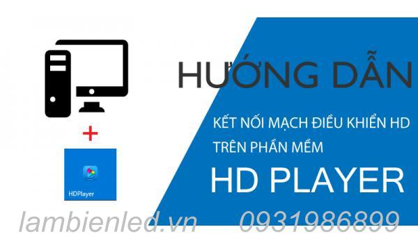 Hướng dẫn kết nối và cài đặt thẻ HD - phần mềm HD Player