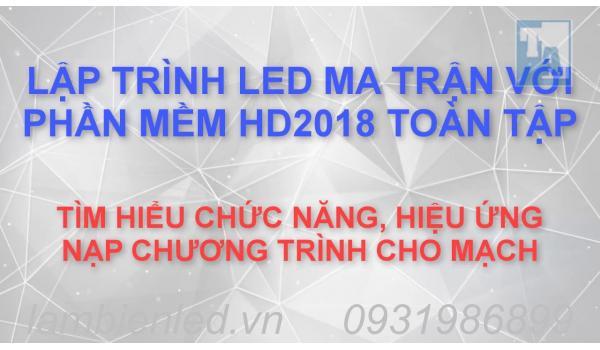 Hướng dẫn sử dụng toàn bộ tính năng phần mềm HD 2018