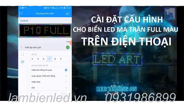 Cài đặt cấu hình bảng led ma trận Full Color bằng điện thoại - Card HD